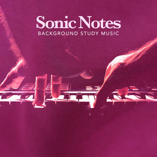Sonic Notes - Background Study Music