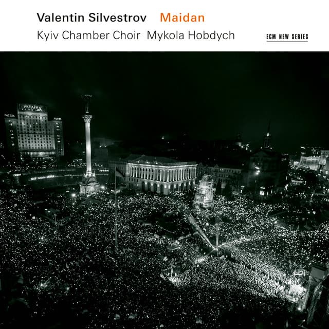 Silvestrov: Maidan - Valentin Silvestrov