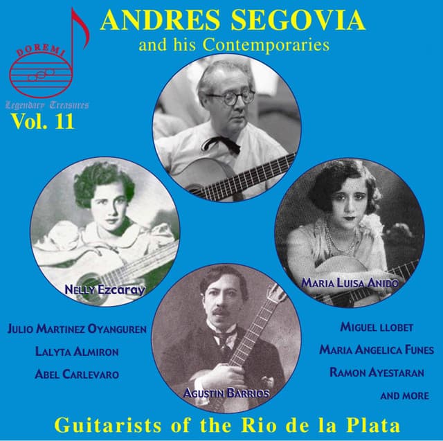 Segovia & Contemporaries, Vol. 11: Rio de la Plata Guitarists - Agustín Barrios Mangoré