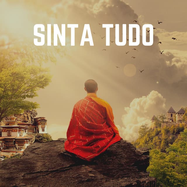 Sinta Tudo - Templo Tibetano da Meditação de Buddha