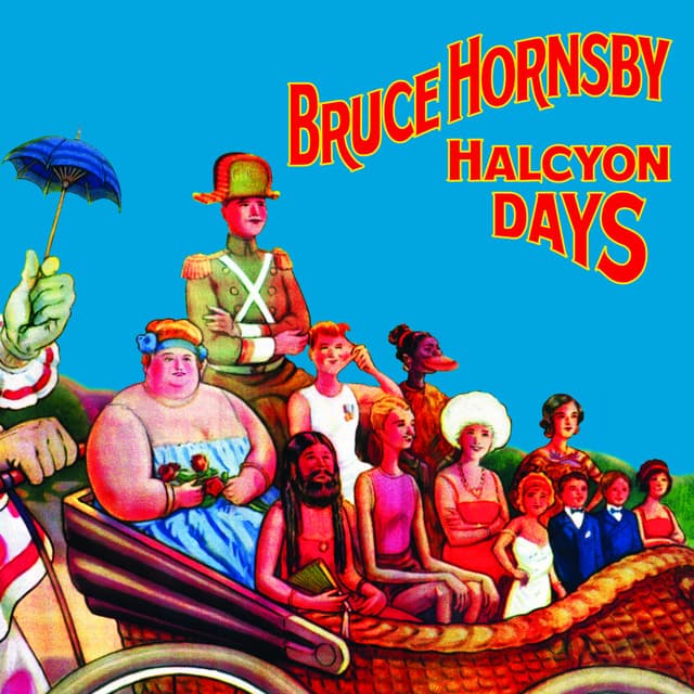 Halcyon Days - Bruce Hornsby
