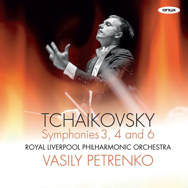 Tchaikovsky Symphony No.6 'Pathetique', Symphony No.4, Symphony No.3 'Polish' - Pyotr Ilyich Tchaikovsky