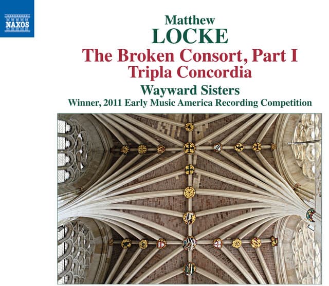 Locke: The Broken Consort, Part I & Tripla concordia - Matthew Locke