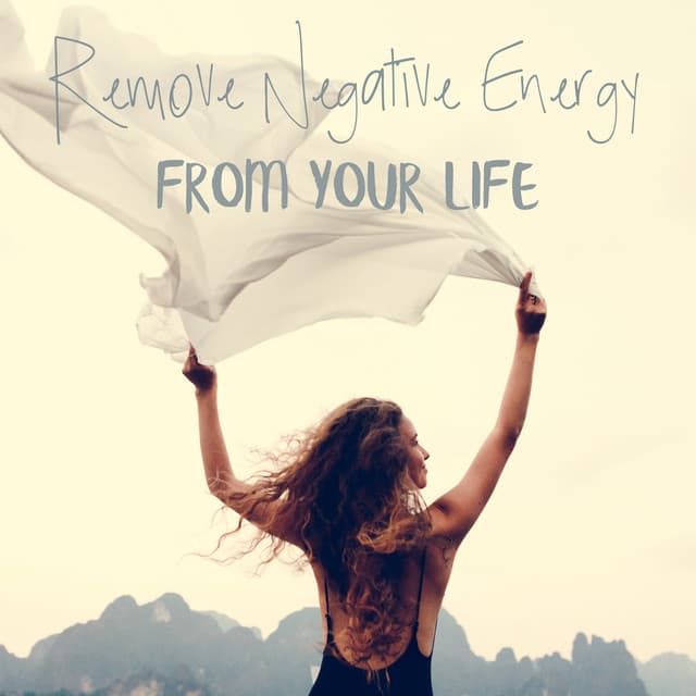 Remove Negative Energy from Your Life - Helen Fore