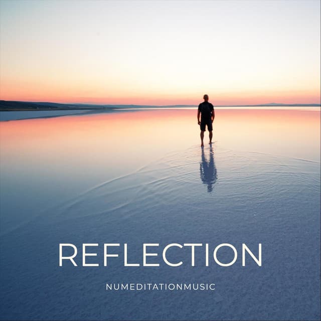 Reflection - Nu Meditation Music