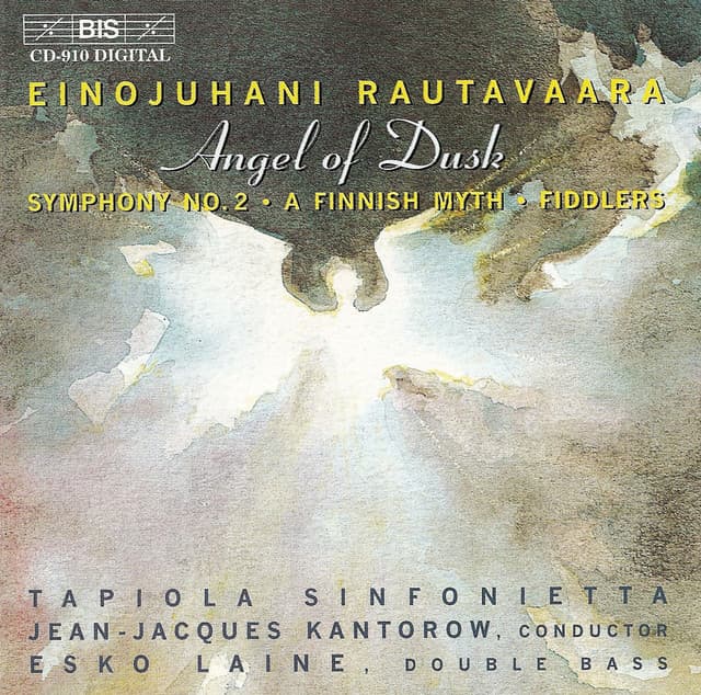 Rautavaara: Angel of Dusk / Symphony No. 2 / Suomalainen Myytti / Pelimannit - Einojuhani Rautavaara