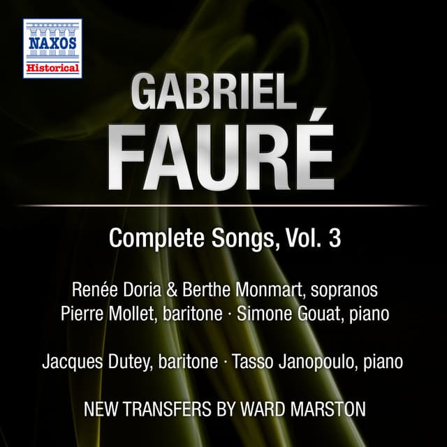 Fauré: Complete Songs, Vol. 3 - Gabriel Fauré
