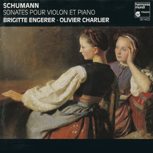 Schumann: Violin Sonatas, Op. 105 & 121 - Robert Schumann