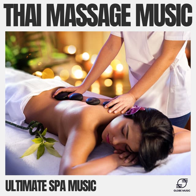 Thai Massage Music - Ultimate Spa Music