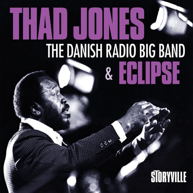 And the Danish Radio Big Band & Eclipse - Thad Jones