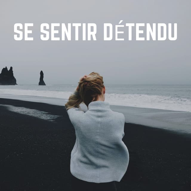 Se Sentir Détendu - Chakras Yoga Spécialistes