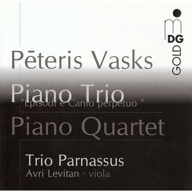Vasks: Piano Trio & Piano Quartet - Pēteris Vasks