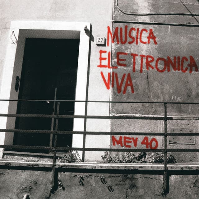 MEV 40 - Musica Elettronica Viva