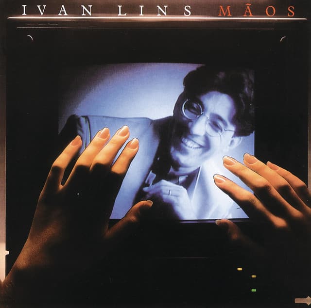 Mãos - Ivan Lins