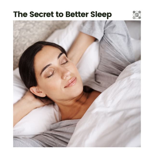 The Secret to Better Sleep - Sleep Ambience