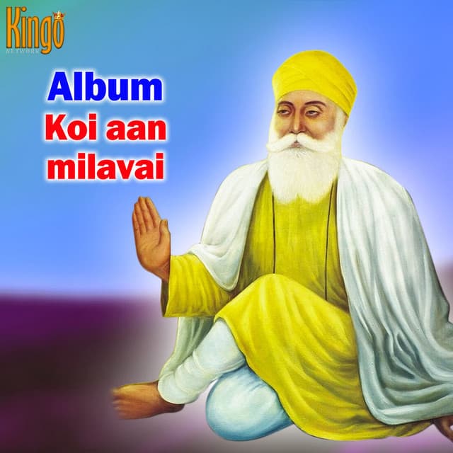 Koi Aan Milavai - Jagdip Singh