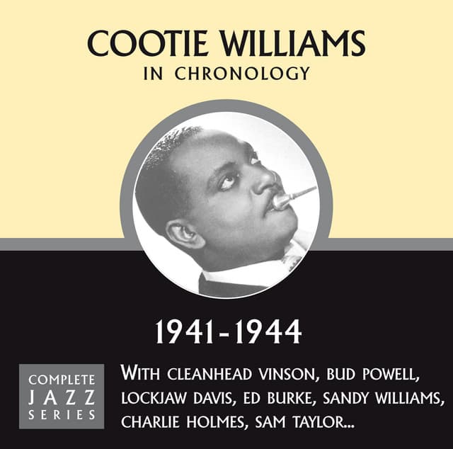 Complete Jazz Series 1941 - 1944 - Cootie Williams