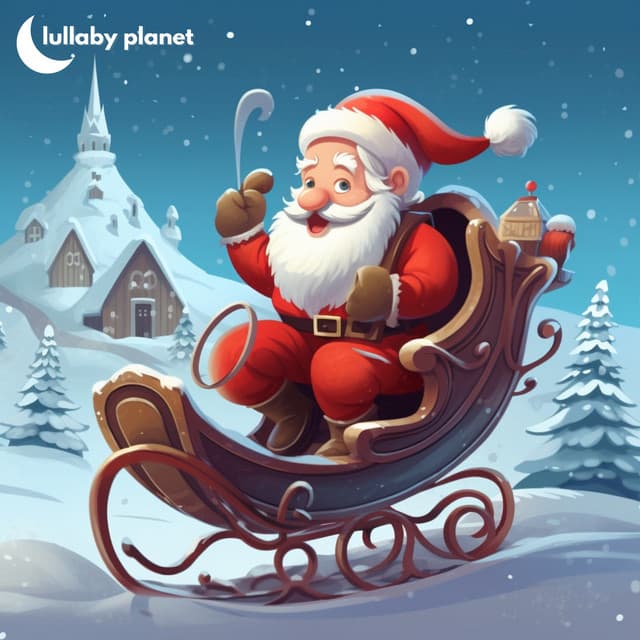 Sleepy Sleigh Bells - Lullaby Planet