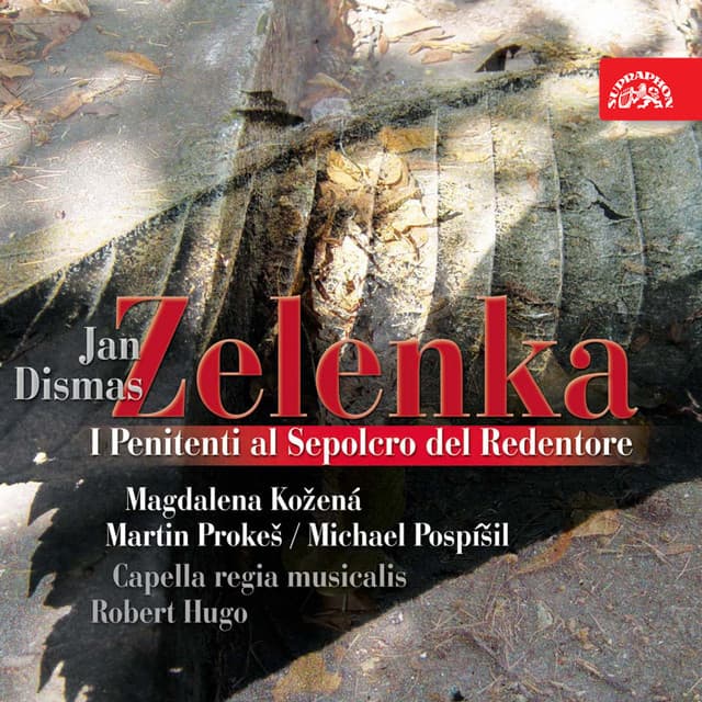 Zelenka: I penitenti al sepolcro del redentore - Jan Dismas Zelenka
