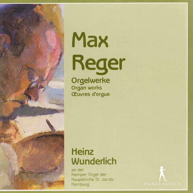 Reger: Organ Works - Max Reger