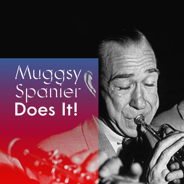 Muggsy Does It! - Muggsy Spanier