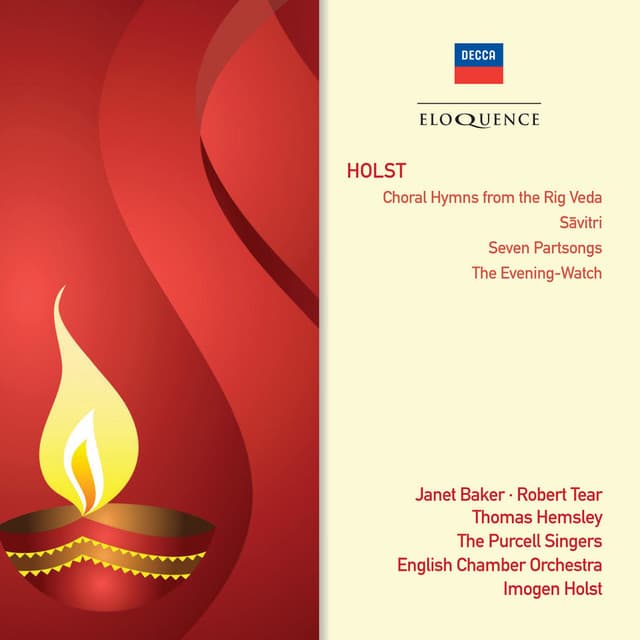Holst: Choral Hymns From The Rig Veda; Savitri; Seven Part-Songs; The Evening Watch - Gustav Holst