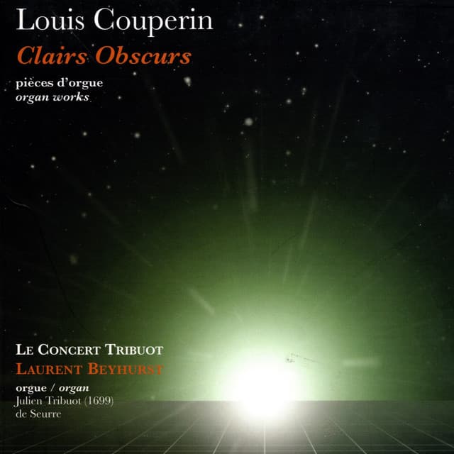 Louis Couperin : Clairs obscurs - Louis Couperin