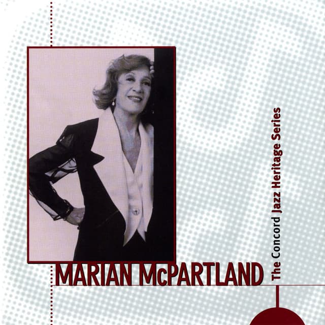 The Concord Jazz Heritage Series - Marian McPartland