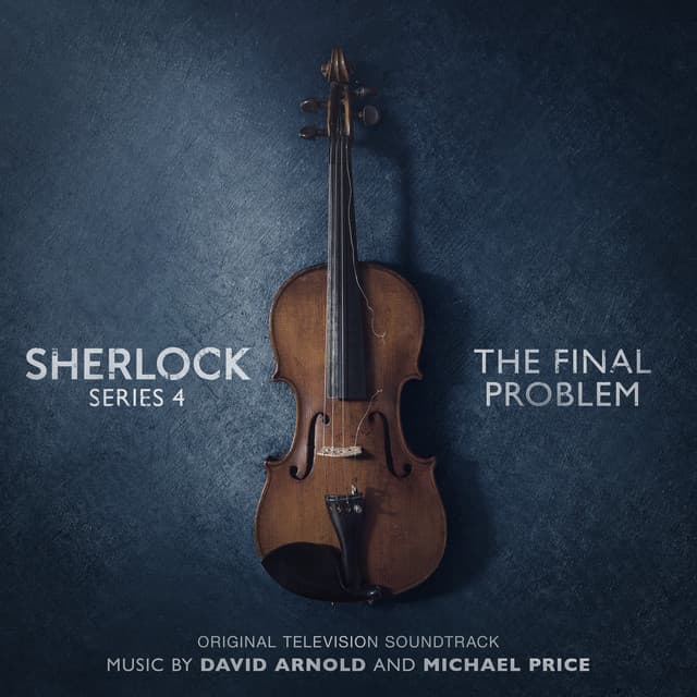 Sherlock Series 4: The Final Problem - David Arnold