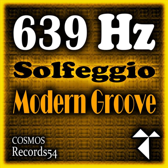 639 Hz Solfeggio Modern Groove - A1 Code