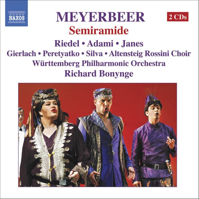 Meyerbeer: Semiramide - Giacomo Meyerbeer
