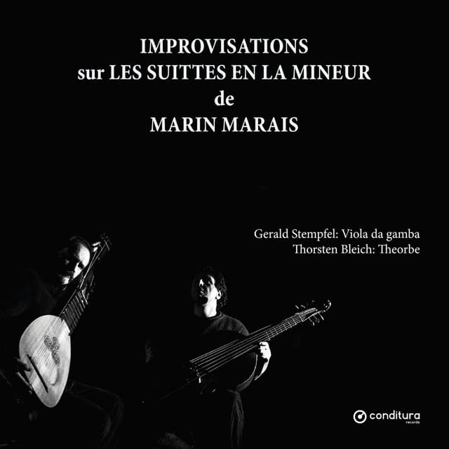Improvisations sur les suites de Marin Marais - Marin Marais
