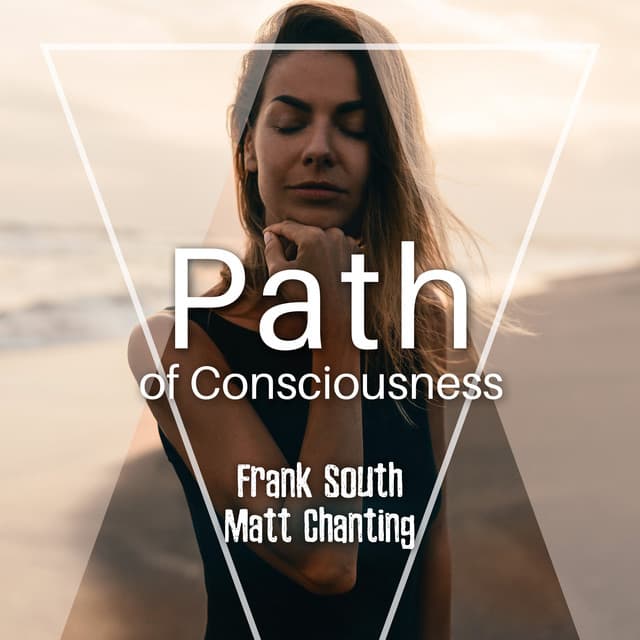 Path of Consciousness - Frank South
