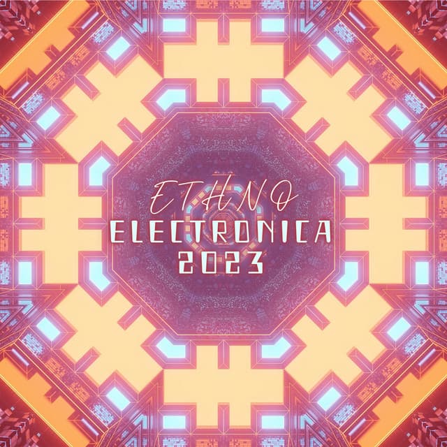 Ethno Electronica 2023 - Total Chillout Music Club