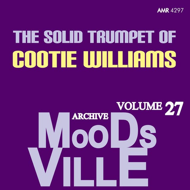 Moodsville Volume 27: Solid Trumpet - Cootie Williams