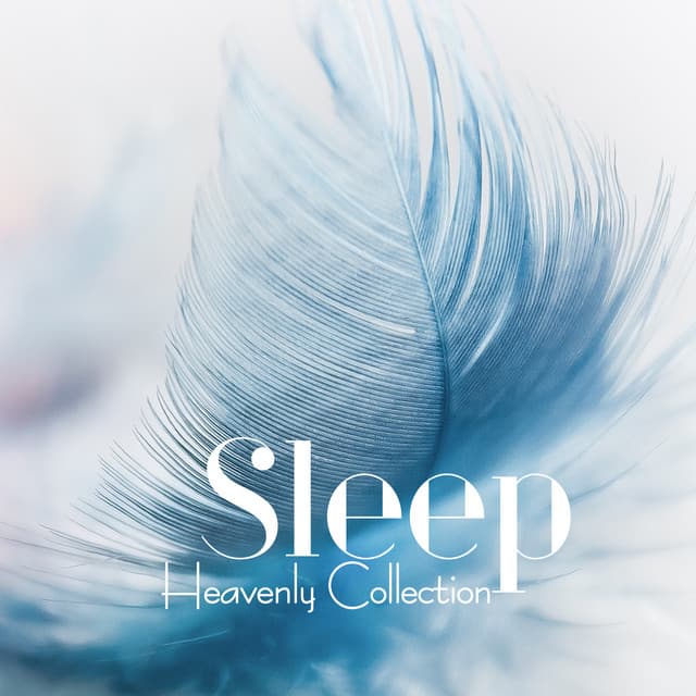 Sleep - Heavenly Collection of Soothing Melodies, Soothes Your Nerves & Calms Your Thoughts - Insomnia Cure Music Society