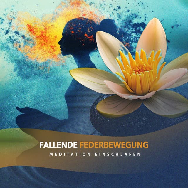 Fallende Federbewegung - Meditation Einschlafen