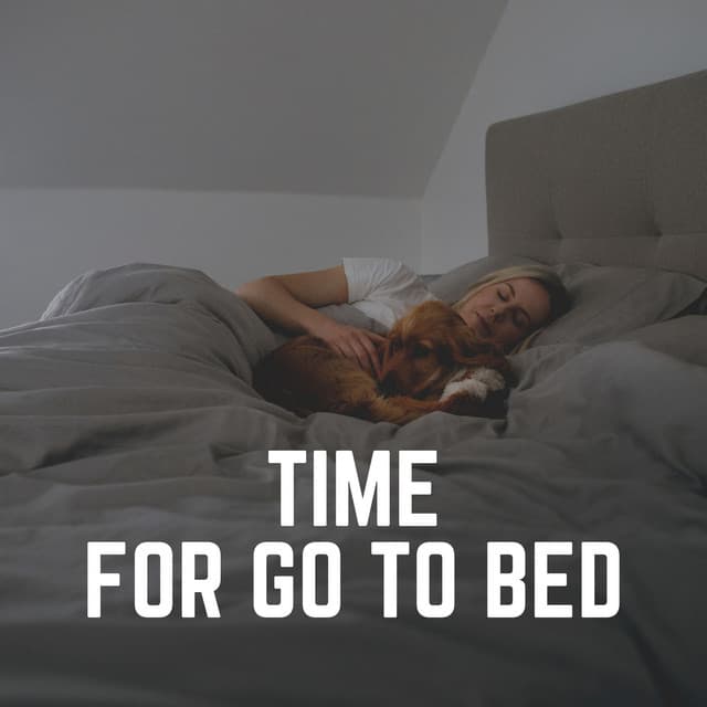 Time for Go to Bed - Insomnia Cure Maestro