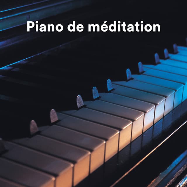 Piano de méditation - Musique de Piano de Détente