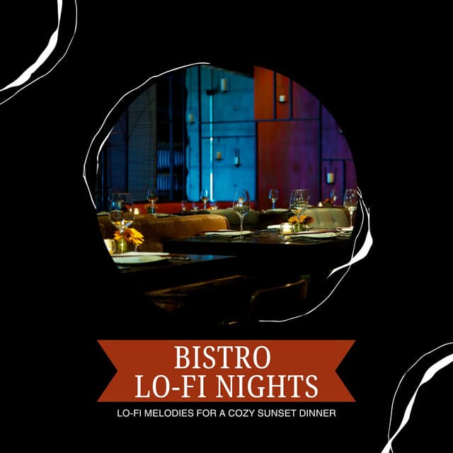 Bistro Lo-fi Nights - Lo-fi Melodies for a Cozy Sunset Dinner - Eximo Blue