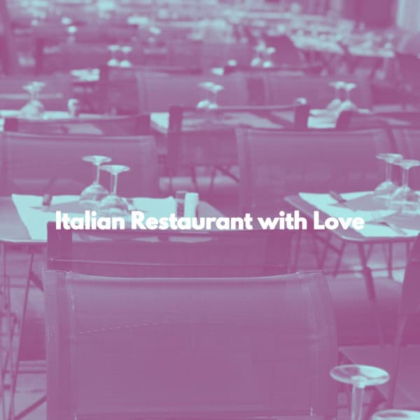 Italian Restaurant with Love - Jazz Instrumental Lisboa