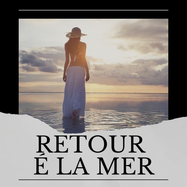 Retour à La Mer - Sérénité Océan