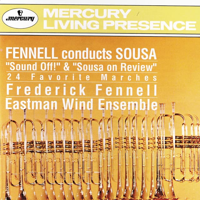 Fennell conducts Sousa: 24 Favorite Marches - John Philip Sousa