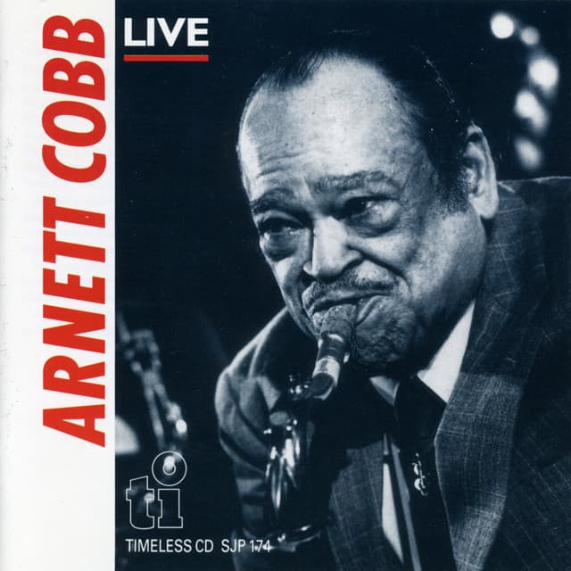 Live at Jazzhuis De Spiegel, Groningen - Arnett Cobb