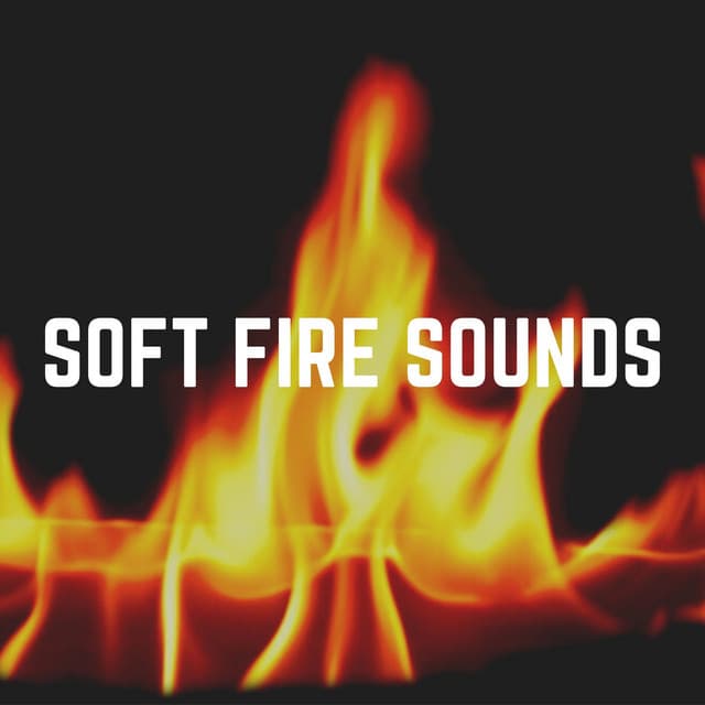Soft Fire Sounds - Fire Sounds Sleep