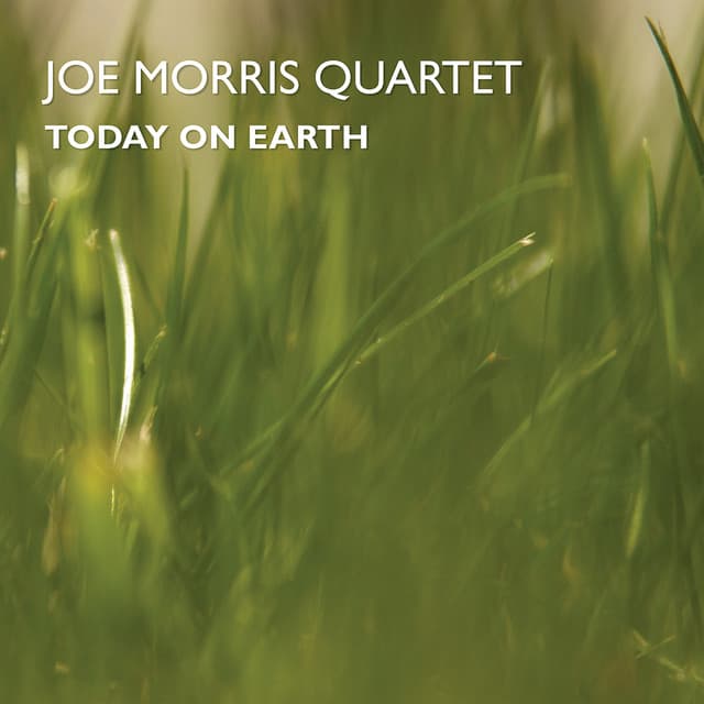 Today on Earth - Joe Morris