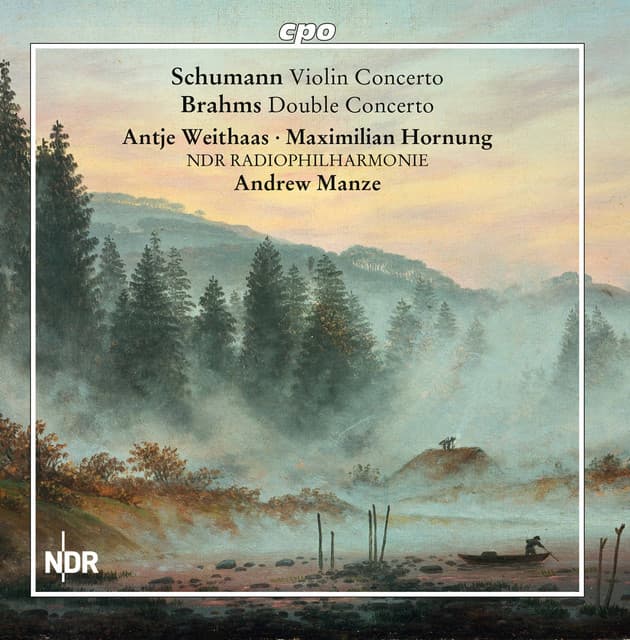 Schumann & Brahms: Concertos - Antje Weithaas
