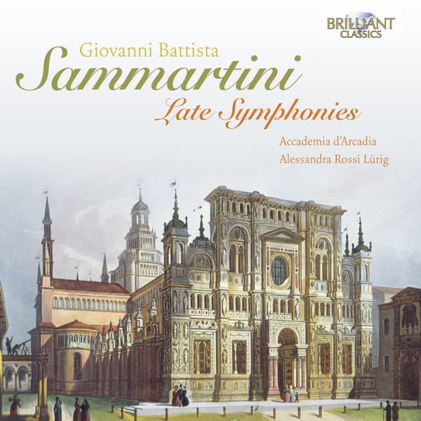 Sammartini: Late Symphonies - Giovanni Battista Sammartini