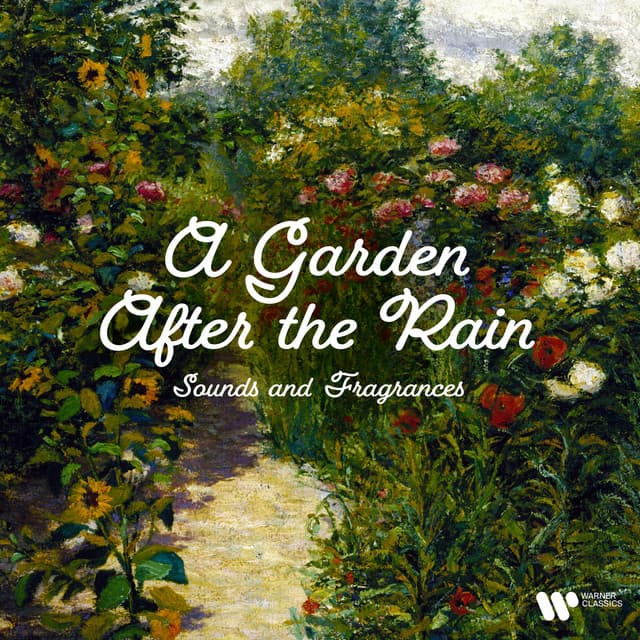 A Garden After the Rain - Sounds & Fragrances - Wolfgang Amadeus Mozart