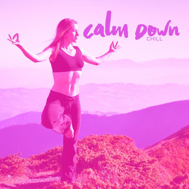 Calm Down, Chill - Elevation Of The Spirit